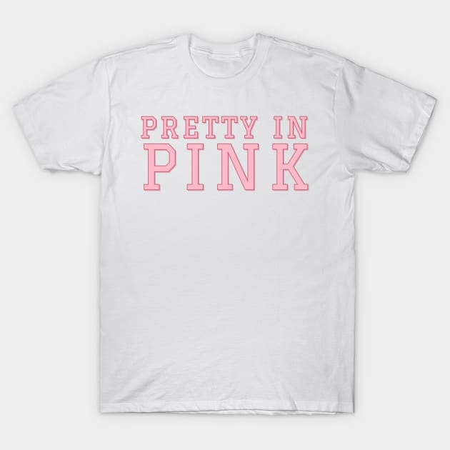 Pretty in Pink. T-Shirt by CityNoir